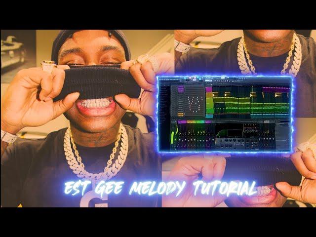 HOW TO MAKE A EST GEE MELODY FROM SCRATCH!!!! / FL STUDIO 20 2021 @MXDEBYRICH