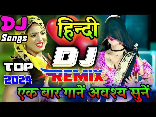 Hindi Dj Song || Top Dj Hits | Old Hindi Dj Song | JBL Dj Remix || Hard Bass | Dj Remix Song 2024