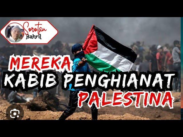 MENILIK KABIB PENGHIANAT DI PALESTINA