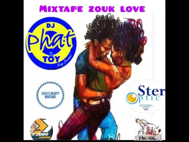 Zouk love by DJ Phat toy