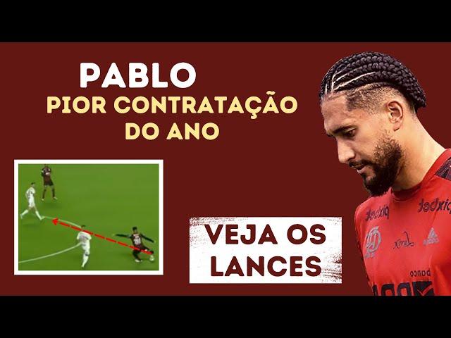 Pablo: as falhas infantis no Flamengo