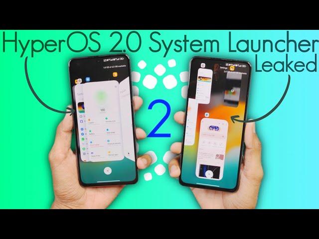 NEW HyperOS 2.0 System Launcher APK Leaked (Unofficial) - Ultimate Features Packed 