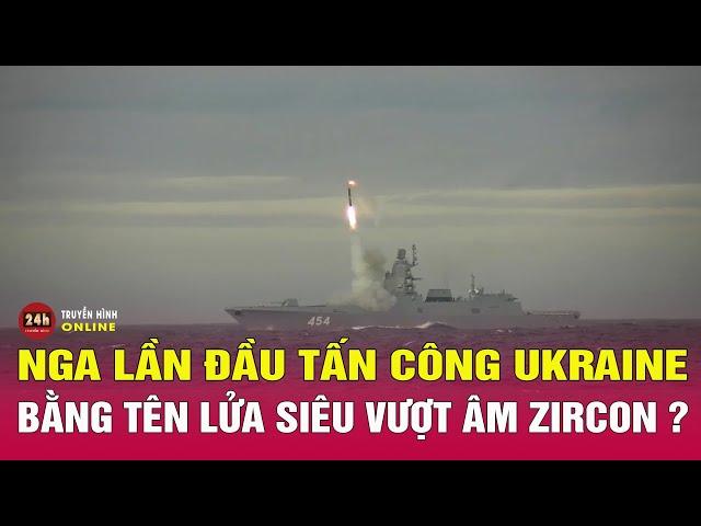 Thực hư Nga lần đầu tiên dùng “siêu tên lửa” tấn công Ukraine? | Tình hình Nga-Ukraine mới nhất