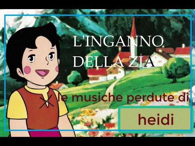 HEIDI DIE TÄUSCHUNG DER TANTE ( L'INGANNO DELLA ZIA)