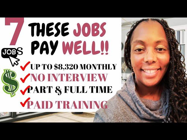 7 Hiring Immediately Work from Home Jobs Paying Up to $8,320 Monthly