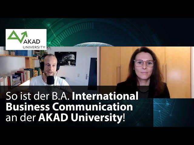 Erfahrung im B.A. International Business Communication – Fernstudium AKAD University – Interview