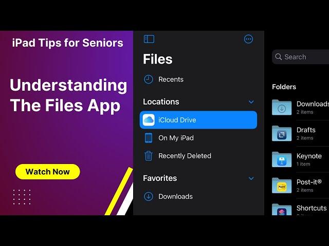 iPad Tips for Seniors How to Use The Files App