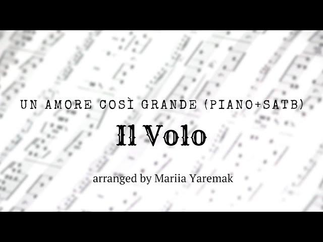 Un amore cosi grande piano + SATB (arr. Maria Yaremak)