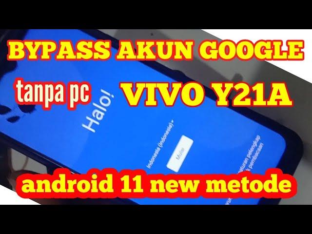 BYPASS AKUN GOOGLE VIVO Y21A ANDROID 11 NEW METODE