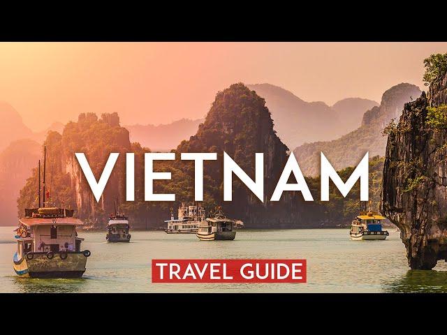 VIETNAM Travel Guide 2023 - [Hanoi, Ha Long Bay, Nha Trang, Ho Chi Minh City & more]