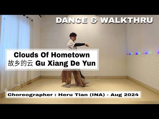 NEW DANCE&COUNT |Clouds Of Hometown (故乡的云 GuXiangDeYun) | LINE DANCE | Phrased Advanced | Heru Tian