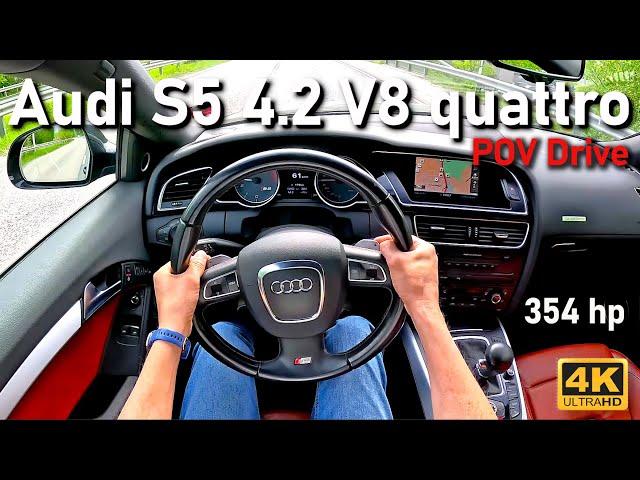 Audi S5 (354hp) 4.2 V8 quattro [2008] POV Drive