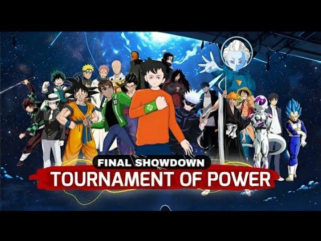 TOURNAMENT OF POWER FINAL SHOWDOWN @RAJDREAMINGANIME @TG.grow