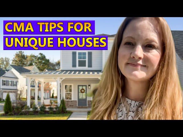 Hey Realtors: CMA tips for unique houses.