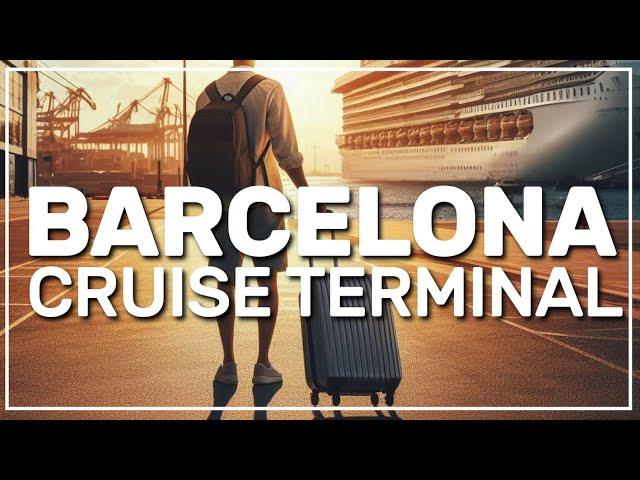 ️ BARCELONA cruise terminal | transportation guide ️ #089