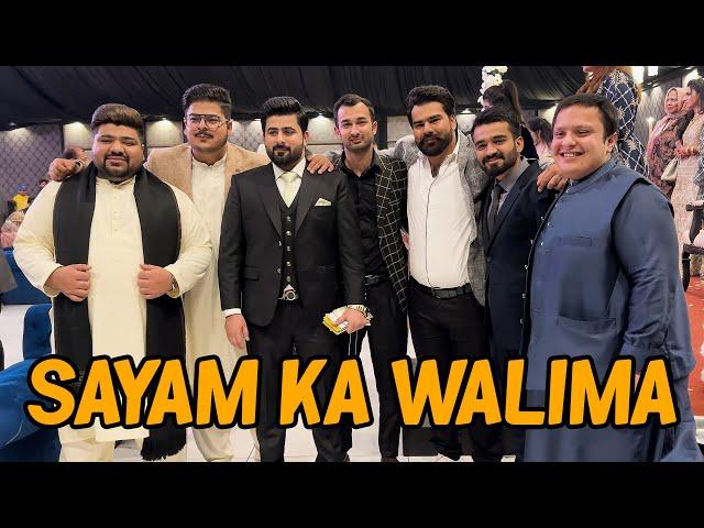 Sayam Ka Walima  | Lahore Walay Guest Late Hogaye ️