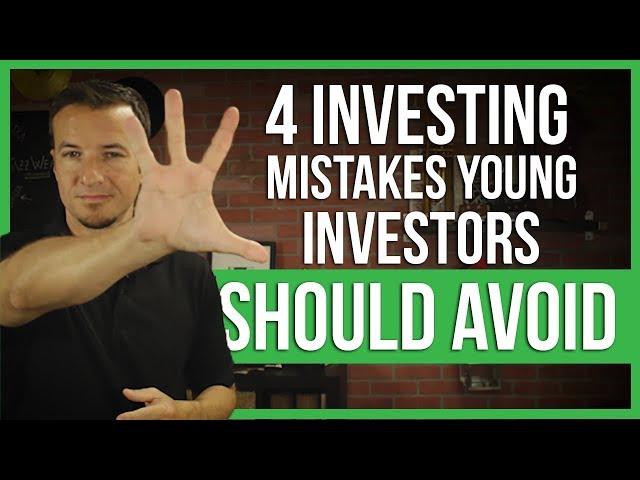  4 mistakes young investors need to avoid. | FinTips 