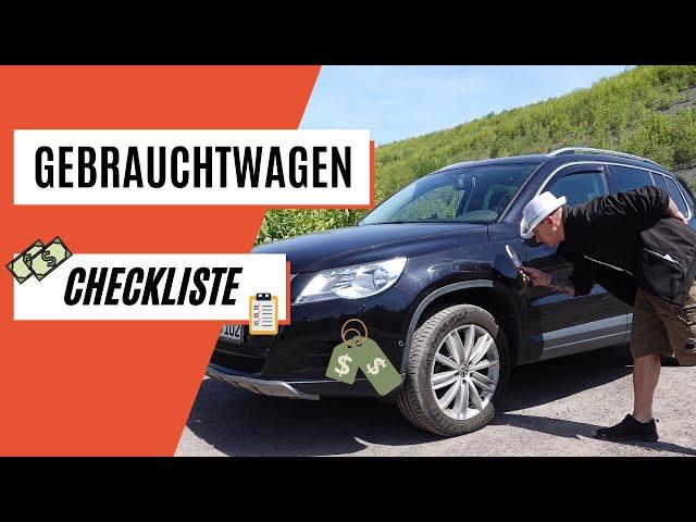 Auto gebraucht kaufen - DARAUF musst Du achten!