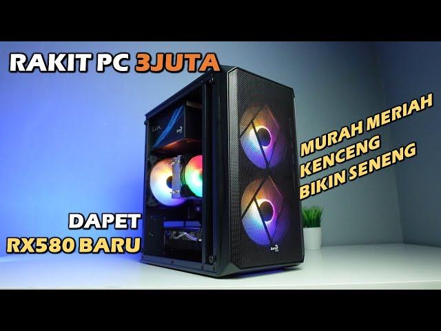 #87 RAKIT PC 3JUTA YANG DIRINDUKAN KERE HORE | LIBAS GAMING ULTRA FT AISURIX RX580 8GB