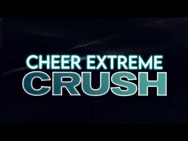 Cheer Extreme Crush 2024-25