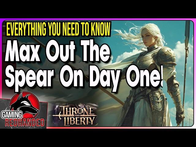 The Spear Is Coming SOON! Here Is EVERYTHING You Need To Do To Prepare | Throne And Liberty