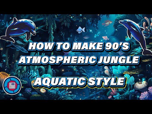 How to make 90’s Aquatic Jungle