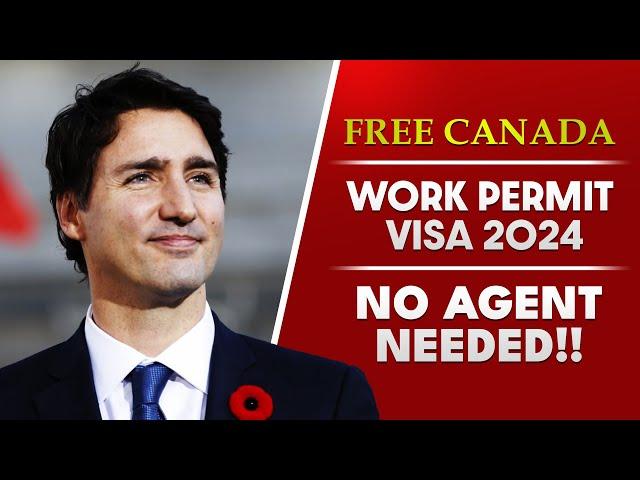 Canada PR : Free Canada Work Permit Visa 2024 – No Agent Needed