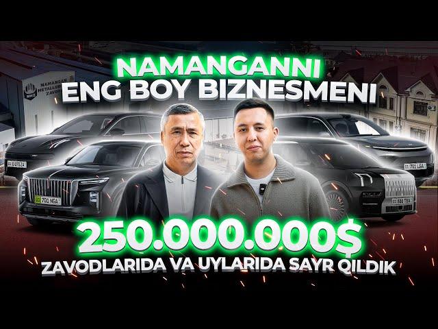 NAMANGANNI ENG BOY BIZNESMENLARI (EXCLUSIVE)
