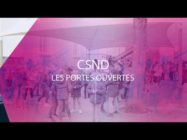 Portes Ouvertes CSND 19 Mars 2022