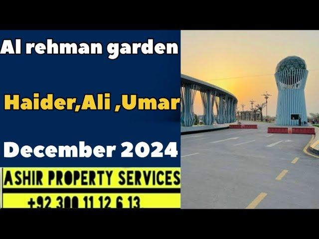 Al Rehman Garden phase 7 Latest visit December 2024