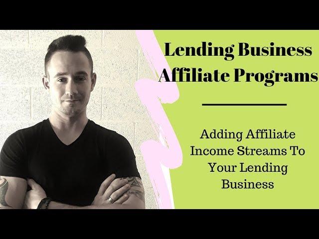 Affiliate Programs For Business Loan Brokers - Add More Revenue To Your Lending Business