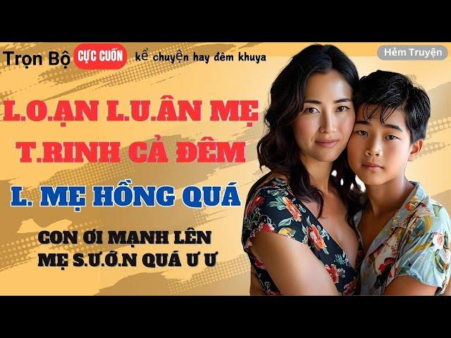 [Trọn Bộ] Đọc Truyện Ngôn Tình Thầm Kín– CÔ TRINH CỦA TÔI – Truyện Đời Thường Hay Nhất Hiện Nay