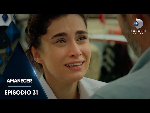 Amanecer Ep. 31 | Episodio Completo | Kanal D Drama