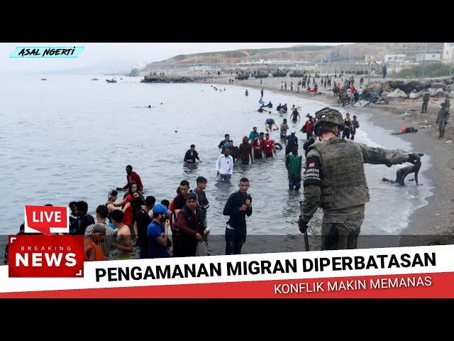 Spanyol, Maroko Bertikai Setelah 6.000 Migran Berenang Melewati Perbatasan  Asal Ngerti Konflik▶️