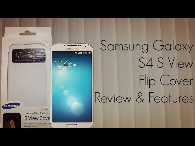 Samsung Galaxy S4 S View Flip Cover Review Features & Demo - PhoneRadar