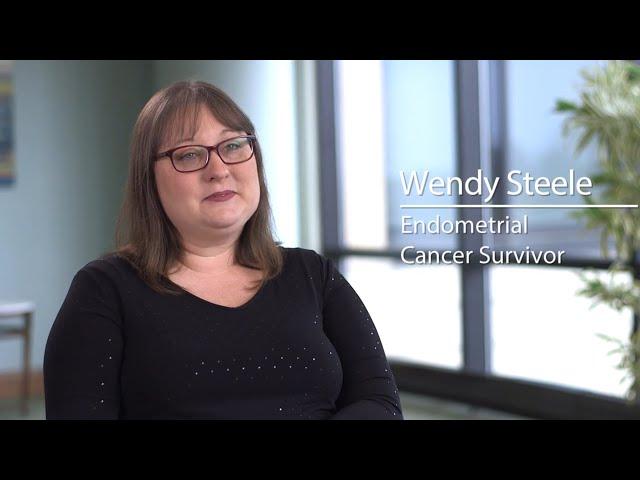 Wendy’s Endometrial Cancer Treatment Story