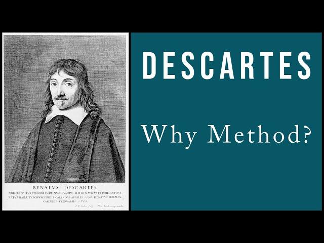 Descartes' Focus on Method | Discourse Part 1 Summary (1 of 3)