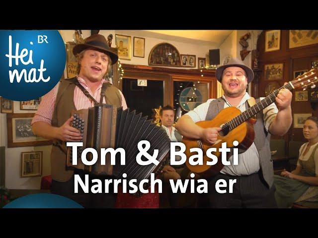 Tom & Basti: Narrisch wia er | Brettl-Spitzen | BR Heimat - die beste Volksmusik