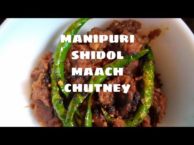 How to make manipuri shidol maach chutney