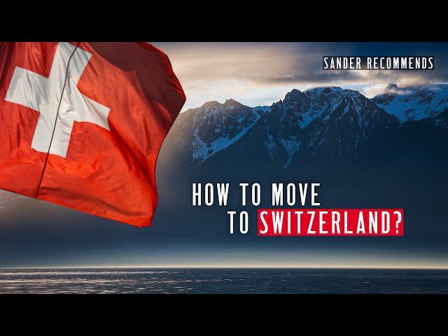 How to move to Switzerland? Talking to a Swiss lawyer
