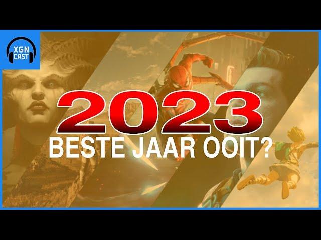 Wordt 2023 het beste gamejaar ooit? - XGN Cast (Afl. 68)