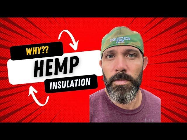 Why Hemp Insulation?