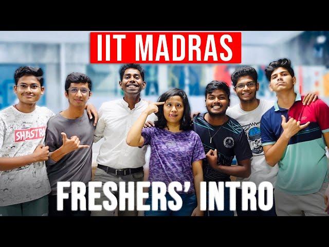 Freshers' Introduction - IIT Madras