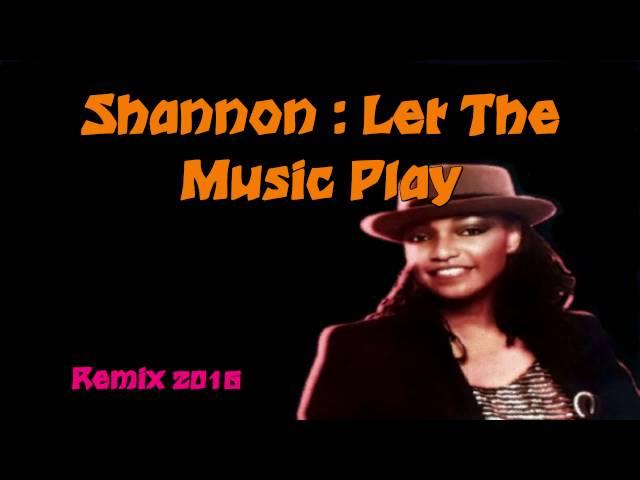 Shannon: "Let The Music Play" ( DuckOnTrack Remix 2016 )