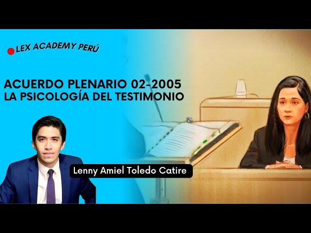 Acuerdo plenario 02-2005 desde la psicología del testimonio