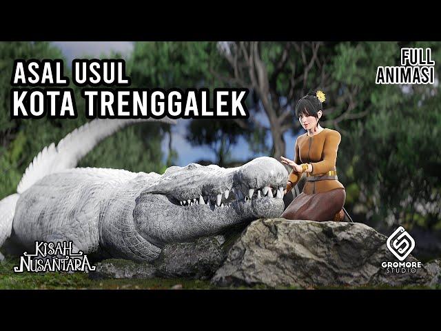 Asal Usul Trenggalek | Cerita Rakyat Jawa Timur | Kisah Nusantara