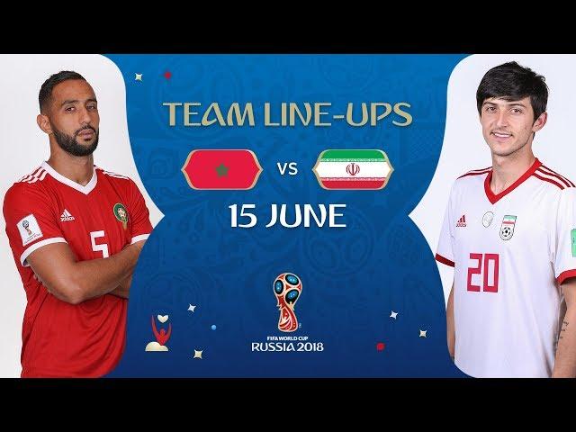 LINEUPS – Morocco v Iran - MATCH 4 @ 2018 FIFA World Cup™