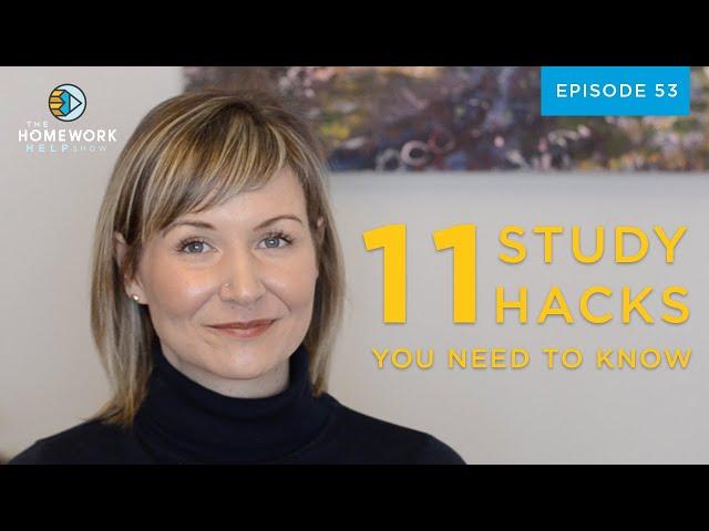 11 Study Hacks You Should Know | The Homework Help Show EP 53