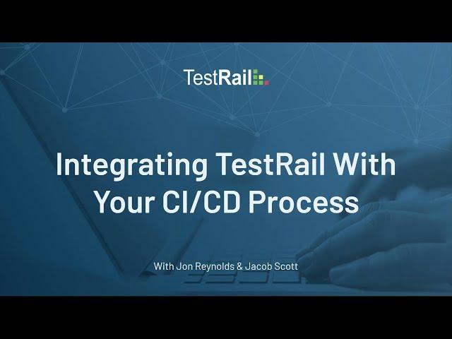 Integrating TestRail with Your CI/CD Process