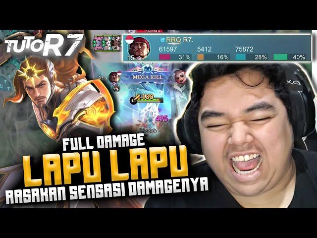 #TUTOR7 LAPU LAPU TAPI FULL DAMAGE !! TERNYATA SESAKIT INI !!